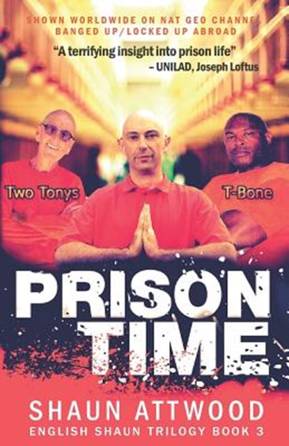 Prison Time, Shaun Attwood - Paperback - 9781790845026