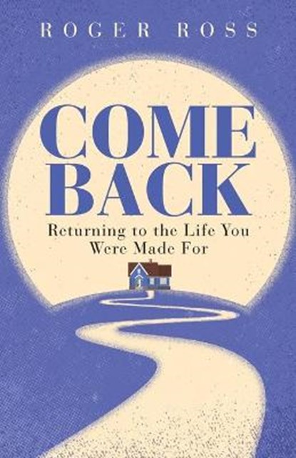 Come Back, ROSS,  Roger - Paperback - 9781791008185