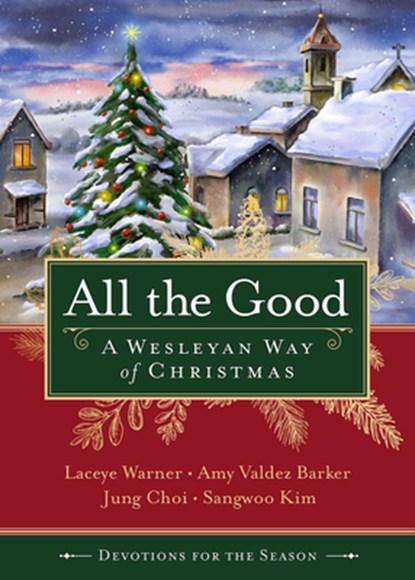 All the Good Devotions for the Season, Laceye C. Warner - Paperback - 9781791018092