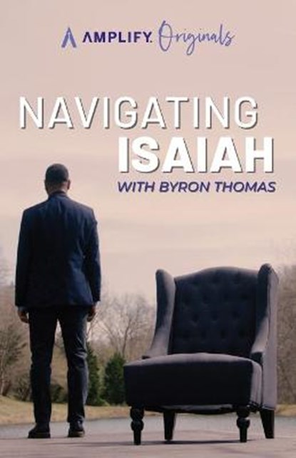 Navigating Isaiah, Byron Thomas - Paperback - 9781791023676
