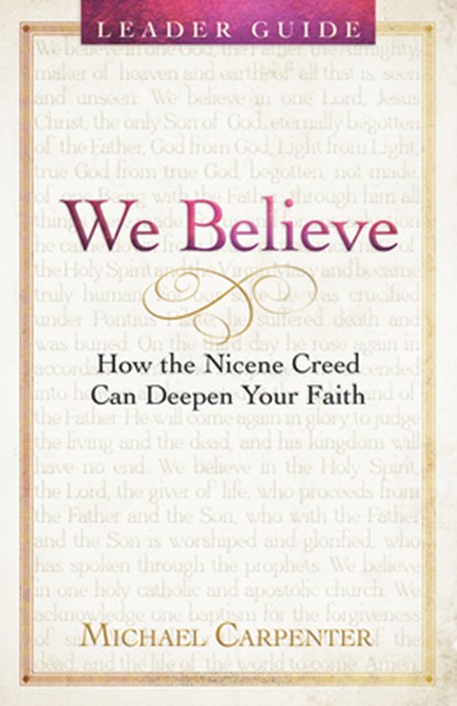 We Believe Leader Guide, Michael Carpenter - Paperback - 9781791035624