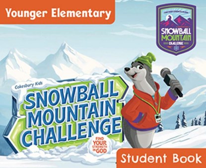Vbs 2026 Snowball Mountain Challenge Younger Elementary Student Book (Grades 1-2) (Pkg of 6): Find Your Strength in God, Cokesbury - Paperback - 9781791038274