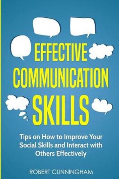 Effective Communication Skills, Robert Cunningham - Paperback - 9781791358044
