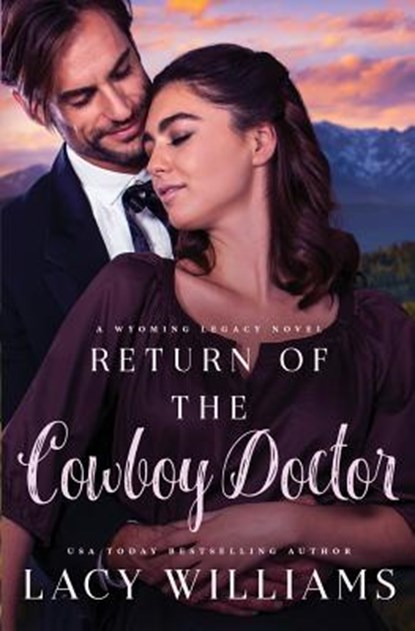 Return of the Cowboy Doctor, Lacy Williams - Paperback - 9781791934651