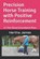 Precision Horse Training with Positive Reinforcement: 12 Thin-Sliced Groundwork Plans, Hertha James - Paperback - 9781792125591