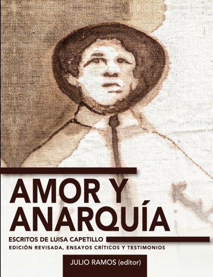 Amor y anarquía, Luisa Capetillo - Paperback - 9781792376023