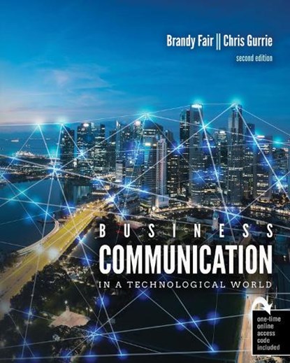 Business Communication in a Technological World, Brandy Fair ; Chris Gurrie - Paperback - 9781792428760