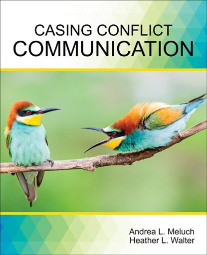 Casing Conflict Communication, Andrea Meluch ; Heather Walter - Paperback - 9781792491825