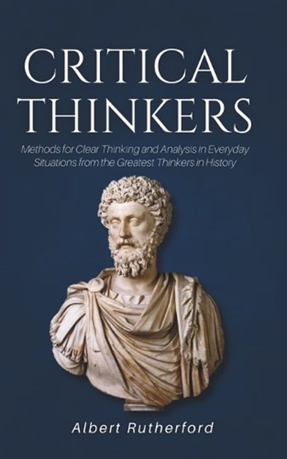 Critical Thinkers, Albert Rutherford - Paperback - 9781792674181