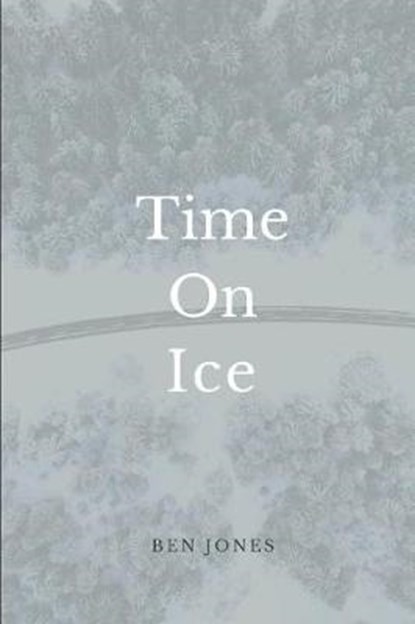 Time on Ice, Ben Jones - Paperback - 9781793184887