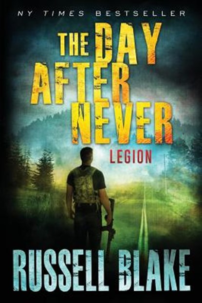 The Day After Never - Legion, Russell Blake - Paperback - 9781793435545
