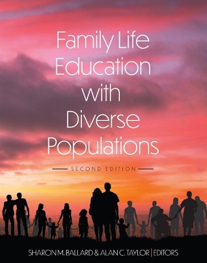 Family Life Education with Diverse Populations, Sharon M. Ballard - Paperback - 9781793510396