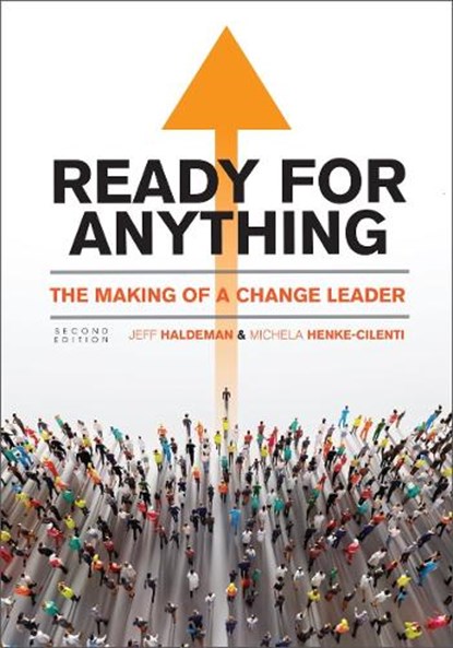 Ready for Anything: The Making of a Change Leader, Jeffrey Haldeman - Paperback - 9781793531728