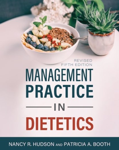 Management Practice in Dietetics, Nancy R. Hudson ; Patricia Booth - Paperback - 9781793542403