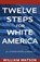 Twelve Steps for White America, William Watson - Paperback - 9781793544988
