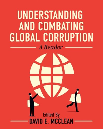 Understanding and Combating Global Corruption, David E. McClean - Paperback - 9781793547880