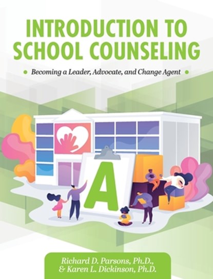 Introduction to School Counseling, Richard D Parsons ; Karen Dickinson - Gebonden - 9781793567505