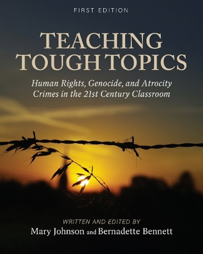 Teaching Tough Topics, Mary Johnson ; Bernadette Bennett - Paperback - 9781793571137