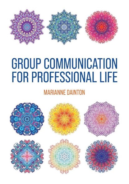 Group Communication for Professional Life, Marianne Dainton - Paperback - 9781793578860
