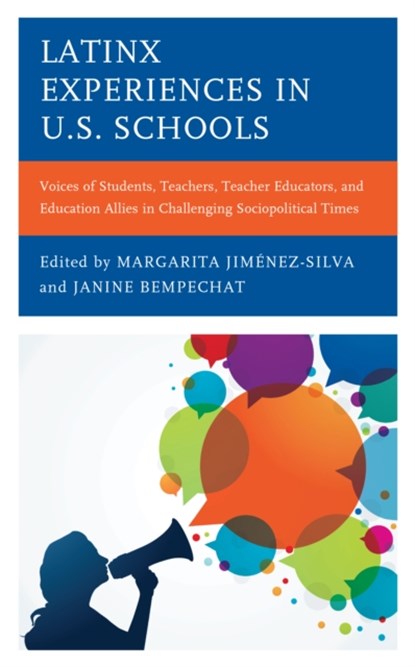 Latinx Experiences in U.S. Schools, Margarita Jimenez-Silva ; Janine Bempechat - Paperback - 9781793611895
