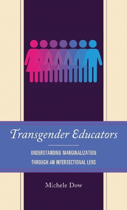 Transgender Educators, Michele Dow - Paperback - 9781793614117