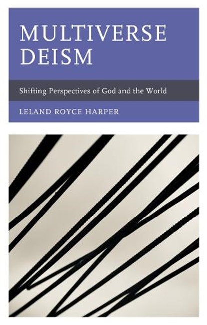 Multiverse Deism, Leland Harper - Gebonden - 9781793614759
