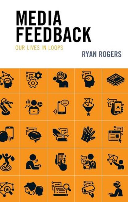 Media Feedback, Ryan Rogers - Paperback - 9781793629333