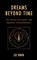 Dreams Beyond Time, Lee Irwin - Gebonden - 9781793642615
