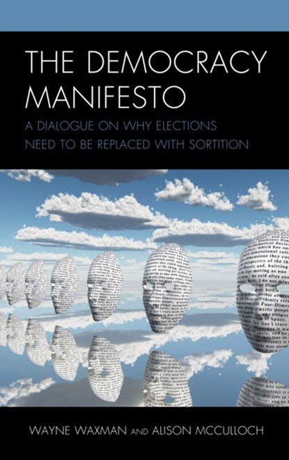 The Democracy Manifesto, Wayne Waxman ; Alison McCulloch - Gebonden - 9781793653987