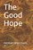 The Good Hope, Jr Herman Heijermans - Paperback - 9781794171022
