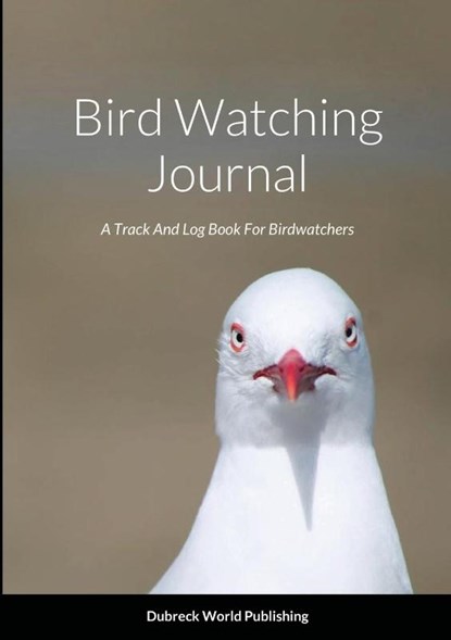 Bird Watching Journal, Dubreck World Publishing - Paperback - 9781794794733