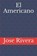 El Americano, Jose Luis Rivera - Paperback - 9781795863889