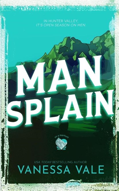 Man Splain, Vanessa Vale - Paperback - 9781795958103