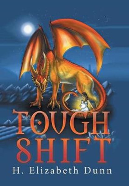 Tough Shift, DUNN,  H. Elizabeth - Gebonden - 9781796011562