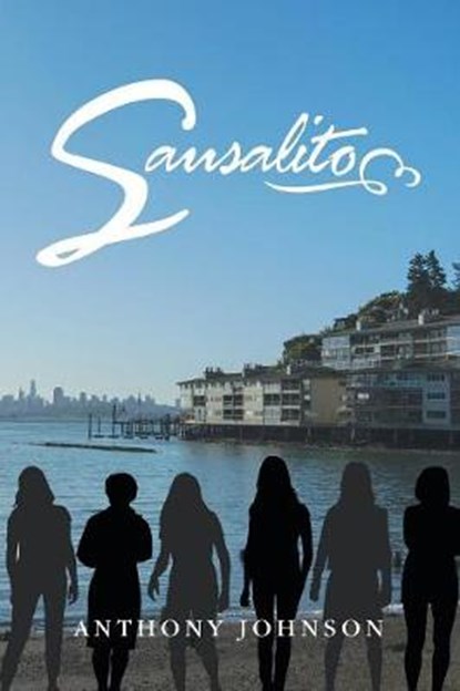 Sausalito, JOHNSON,  Anthony - Paperback - 9781796024937