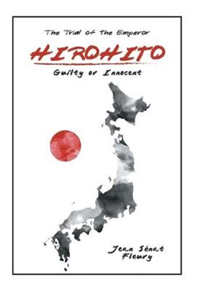 Hirohito, FLEURY,  Jean Senat - Gebonden - 9781796065572