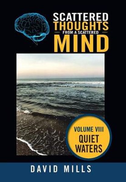Scattered Thoughts from a Scattered Mind, MILLS,  David - Gebonden - 9781796067699