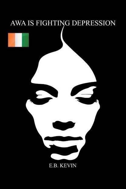 Awa Is Fighting Depression, E B Kevin - Paperback - 9781796089929