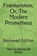 Frankenstein; Or, the Modern Prometheus, Mary Wollstonecraft Shelley - Paperback - 9781796663594