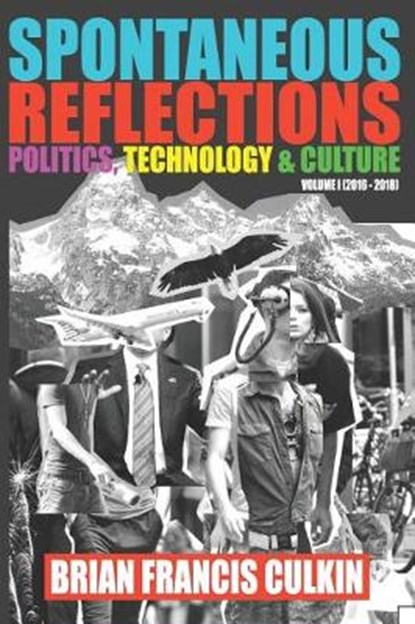 Spontaneous Reflections, Brian Francis Culkin - Paperback - 9781796823394