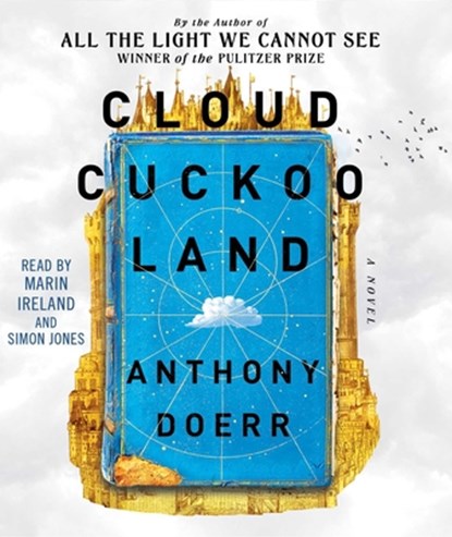 Cloud Cuckoo Land, Anthony Doerr - AVM - 9781797128528