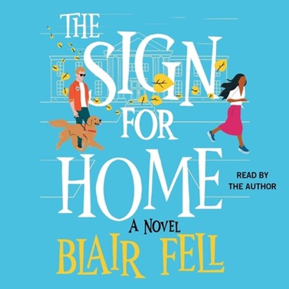 The Sign for Home, Blair Fell - AVM - 9781797136288