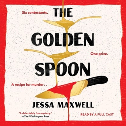 The Golden Spoon, Jessa Maxwell - AVM - 9781797153469