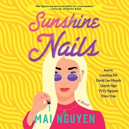Sunshine Nails, Mai Nguyen - AVM - 9781797157566