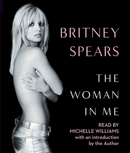 Spears, B: Woman in Me, Britney Spears - AVM - 9781797159508