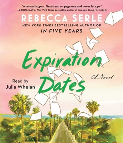 Expiration Dates, Rebecca Serle - AVM - 9781797168654