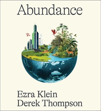 Abundance, Ezra Klein - AVM - 9781797171159