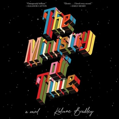 The Ministry of Time, Kaliane Bradley - AVM - 9781797176901