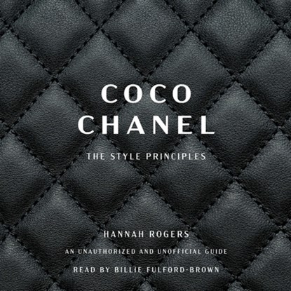 Coco Chanel: The Style Principles, Hannah Rogers - AVM - 9781797179445