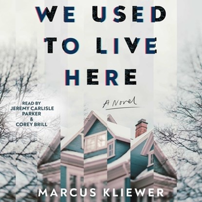 We Used to Live Here, Marcus Kliewer - AVM - 9781797181301